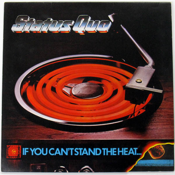 Status Quo - If You Can't Stand The Heat (Vinyl, LP, Album, Promo) Very Good Plus (VG+) / Very Good Plus (VG+)