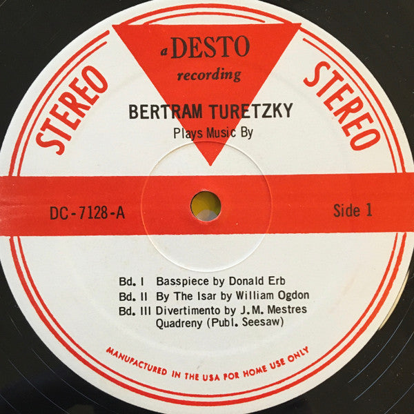 Bertram Turetzky - Plays Music By Donald Erb, JM Mestres-Quadreny, Will Ogdon, Netty Simons (Vinyl, LP, Album, Stereo) Very Good Plus (VG+) / Very Good Plus (VG+)