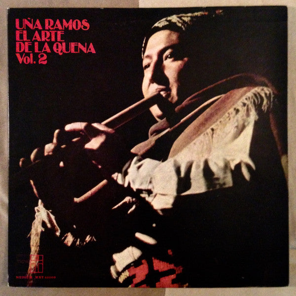 Uña Ramos - El Arte De La Quena Vol. 2 (Vinyl, LP, Album) Very Good (VG) / Very Good (VG)