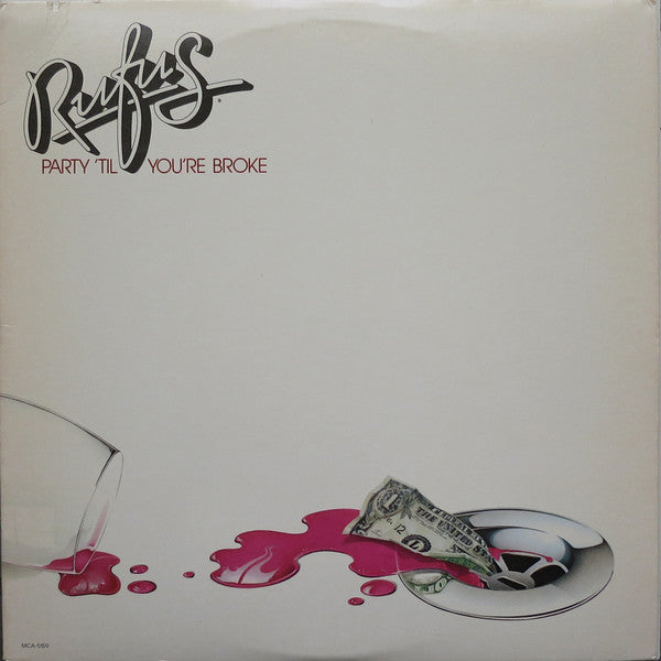 Rufus - Party 'Til You're Broke (Vinyl, LP, Album) Very Good (VG) / Very Good (VG)