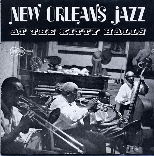 Various - New Orleans Jazz At The Kitty Halls (Vinyl, LP, Album) Very Good (VG) / Very Good Plus (VG+)