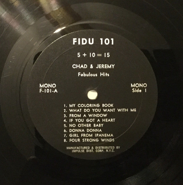 Chad & Jeremy - 5 + 10 = 15 (Fabulous Hits) (Vinyl, LP, Album, Compilation, Mono) Very Good (VG) / Very Good (VG)
