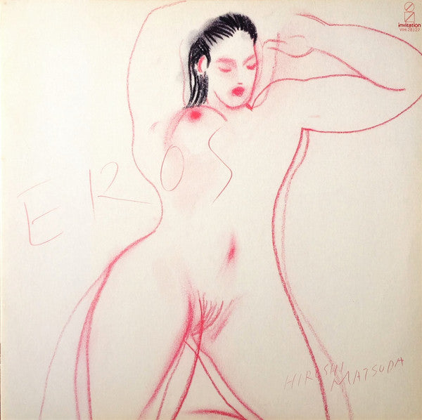 Hiroshi Matsuda - Eros (Vinyl, LP, Album, Stereo) Very Good Plus (VG+) / Very Good Plus (VG+)