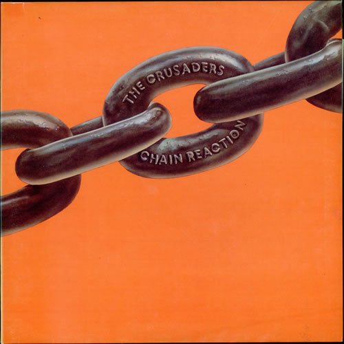 The Crusaders - Chain Reaction (Vinyl, LP, Album) Very Good Plus (VG+) / Very Good Plus (VG+)