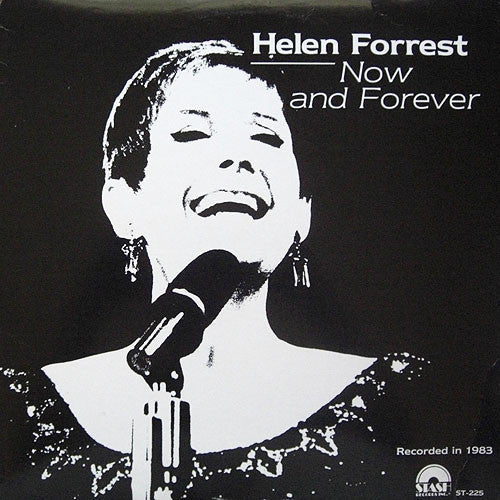 Helen Forrest - Now And Forever (Vinyl, LP, Album) Very Good Plus (VG+) / Very Good Plus (VG+)