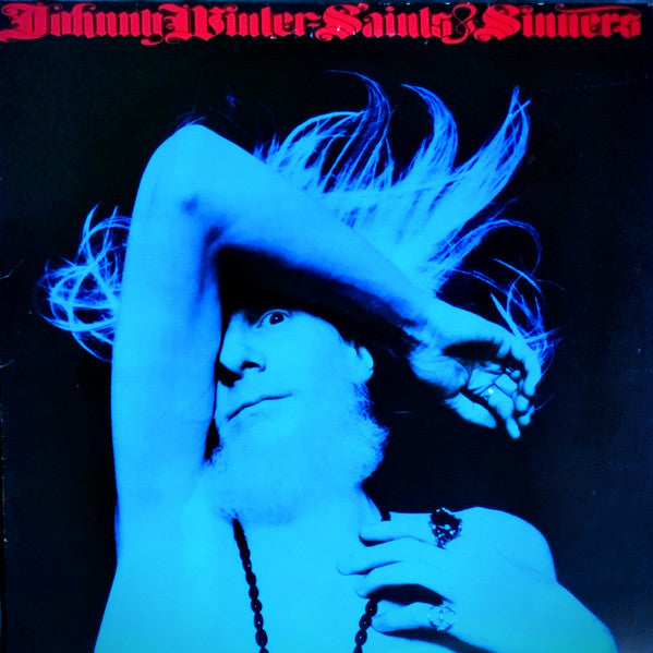 Johnny Winter - Saints & Sinners (Vinyl, LP, Album) Very Good (VG) / Good (G)