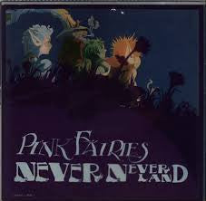 The Pink Fairies - Never - Neverland (Vinyl, LP, Album, Reissue, Unofficial Release) Very Good (VG) / Very Good Plus (VG+)