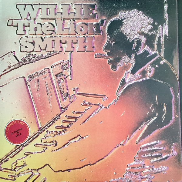 Willie "The Lion" Smith - The Original Fourteen Plus Two (1938–1939) (Vinyl, LP, Compilation, Mono) Very Good (VG) / Good Plus (G+)