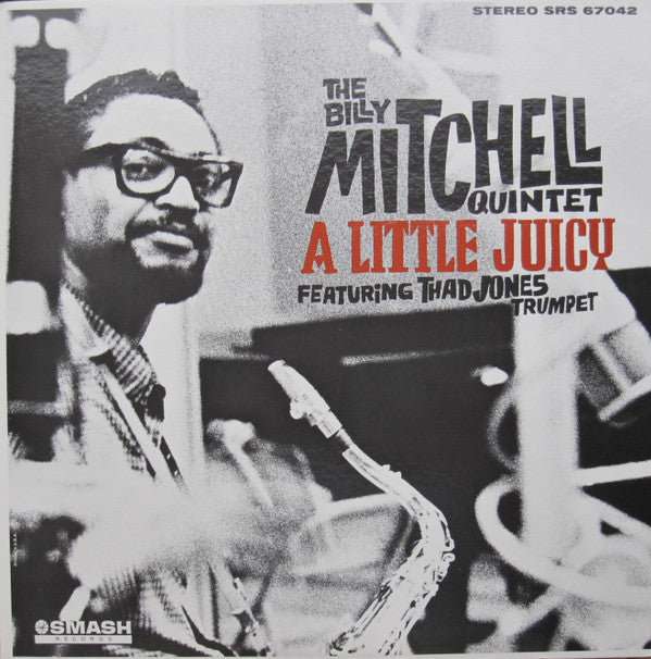 The Billy Mitchell Quintet - A Little Juicy (Vinyl, LP, Stereo) Very Good Plus (VG+) / Very Good Plus (VG+)