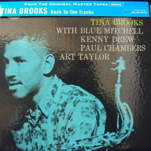 Tina Brooks - Back To The Tracks (Vinyl, LP, Album, Limited Edition, Reissue, Mono) Near Mint (NM or M-) / Near Mint (NM or M-)