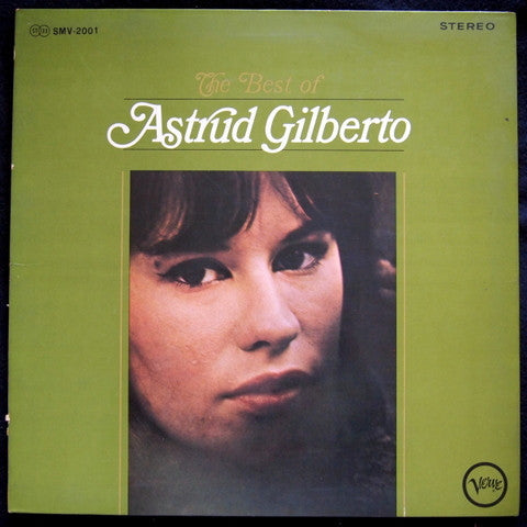 Astrud Gilberto - The Best Of Astrud Gilberto = ベスト・オブ・アストラッド・ジルベルト...