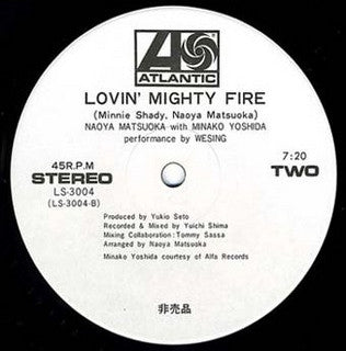 Naoya Matsuoka - Lovin' Mighty Fire (Vinyl, 12", 45 RPM, Single, Pr...