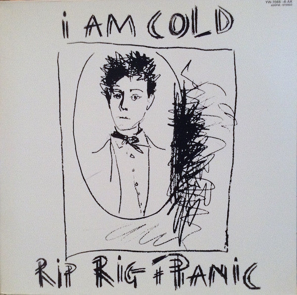 Rip Rig & Panic - I Am Cold (2xVinyl, 12", 45 RPM, Album) Very Good (VG) / Very Good Plus (VG+)