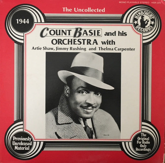 Count Basie Orchestra - The Uncollected Count Basie, 1944 (Vinyl, LP, Mono) Very Good Plus (VG+) / Very Good Plus (VG+)