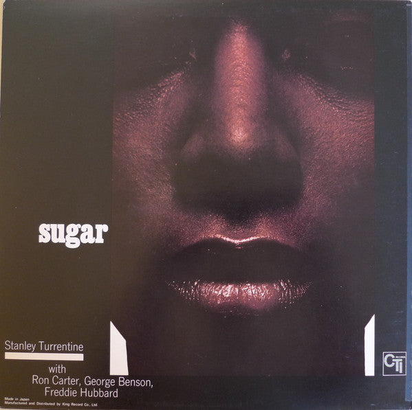 Stanley Turrentine - Sugar (Vinyl, LP, Album, Limited Edition, Reissue) Very Good Plus (VG+) / Good Plus (G+)