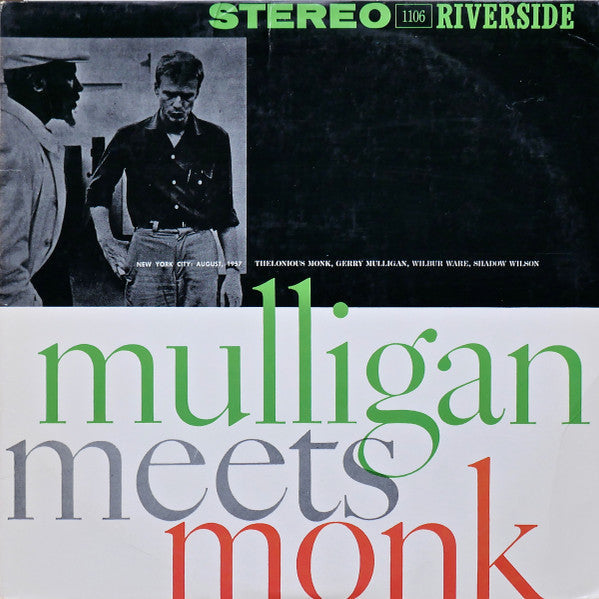 Thelonious Monk - Mulligan Meets Monk (Vinyl, LP, Album, Reissue, Remastered, Stereo) Very Good (VG) / Very Good Plus (VG+)
