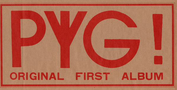 Pyg (2) - Pyg! Original First Album = オリジナル・ファースト・アルバム (Vinyl, LP, ...