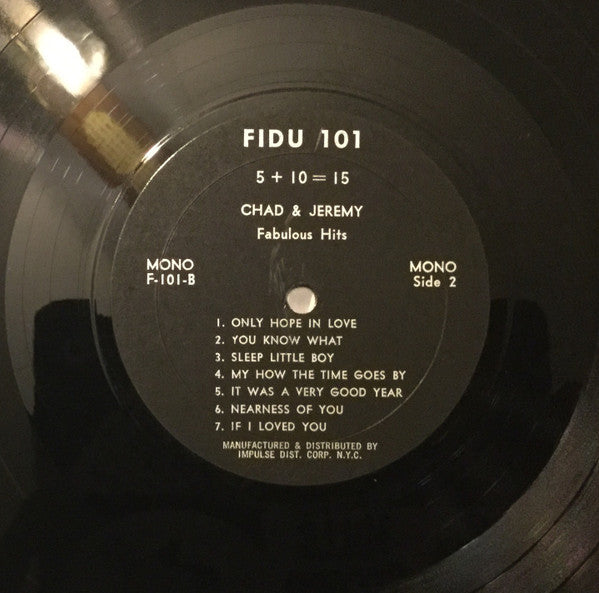 Chad & Jeremy - 5 + 10 = 15 (Fabulous Hits) (Vinyl, LP, Album, Compilation, Mono) Very Good (VG) / Very Good (VG)