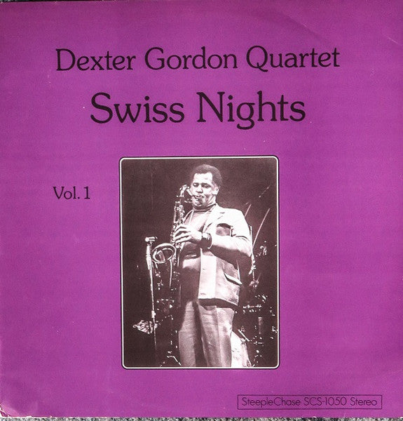 Dexter Gordon Quartet - Swiss Nights Vol. 1 (Vinyl, LP) Very Good (VG) / Very Good (VG)