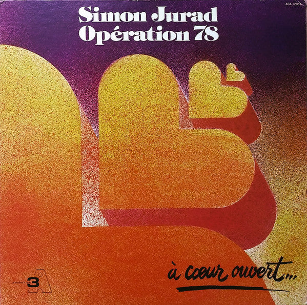 Simon Jurad & Opération 78 - À Cœur Ouvert... (Vinyl, LP, Album) Very Good (VG) / Very Good Plus (VG+)