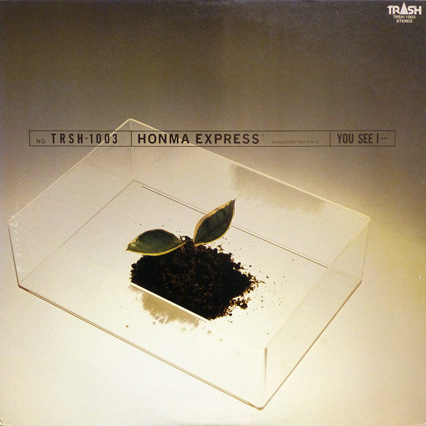 Honma Express - You See I... (Vinyl, LP) Very Good Plus (VG+) / Very Good Plus (VG+)