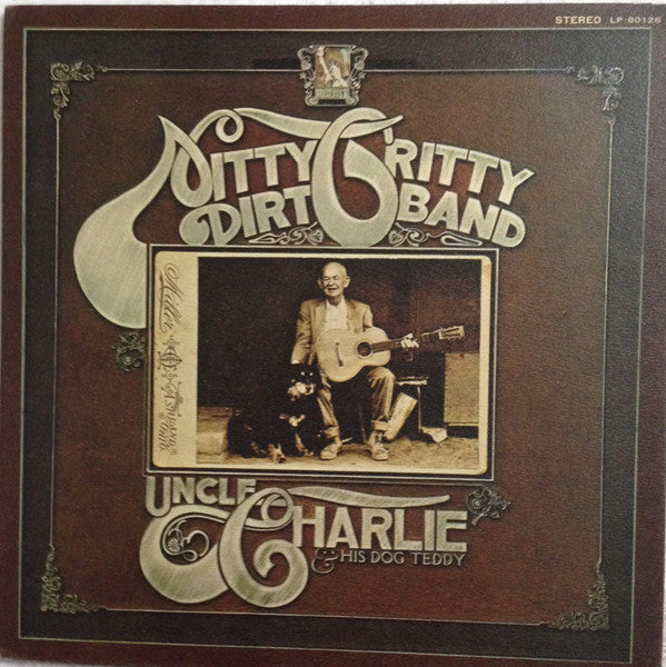 Nitty Gritty Dirt Band - Uncle Charlie & His Dog Teddy (Vinyl, LP, ...