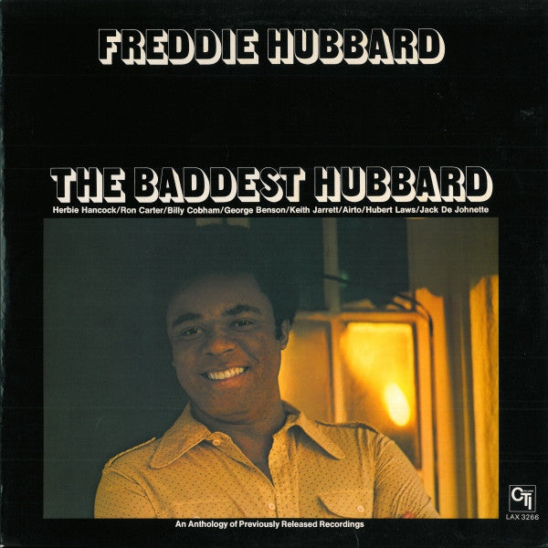 Freddie Hubbard - The Baddest Hubbard - An Anthology Of Previously Released Recordings (Vinyl, LP, Compilation, Limited Edition, Reissue, Stereo) Very Good (VG) / Very Good (VG)