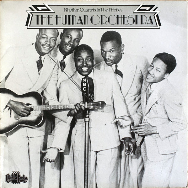Various - The Human Orchestra (Rhythm Quartets In The Thirties) (Vinyl, LP, Album, Compilation, Mono) Very Good (VG) / Very Good (VG)