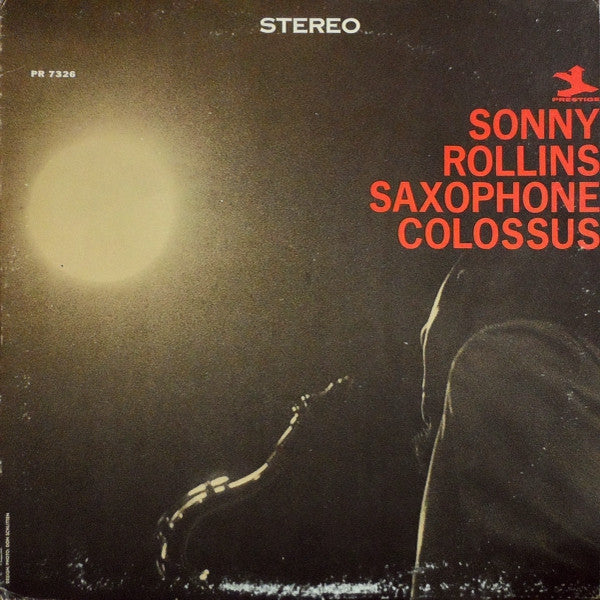 Sonny Rollins - Saxophone Colossus (Vinyl, LP, Album, Stereo, Reissue)