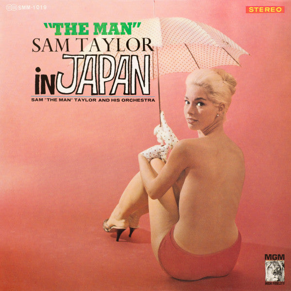 Sam Taylor And His Orchestra - Sam "The Man" Taylor In Japan (Vinyl, LP, Stereo) Very Good (VG) / Very Good (VG)