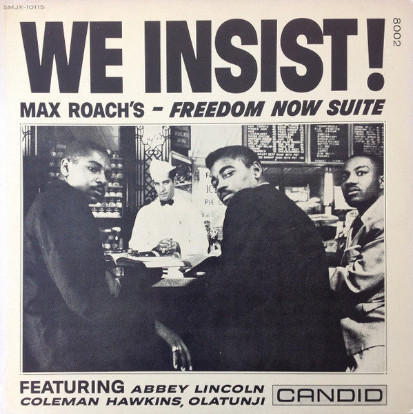 Max Roach - We Insist! Max Roach's Freedom Now Suite = ウイ・インシスト! (V...
