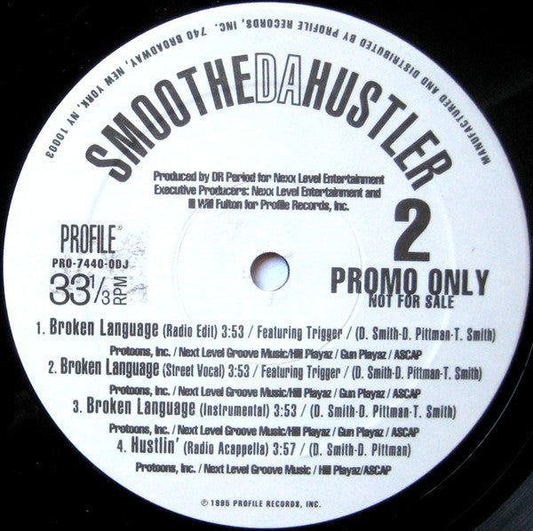 Smoothe Da Hustler - Hustlin' / Broken Language (Vinyl, 12", Promo) Good Plus (G+) / Very Good (VG)