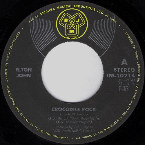 Elton John - Crocodile Rock (Vinyl, 7", 45 RPM, Single, Stereo) Good Plus (G+) / Very Good Plus (VG+)