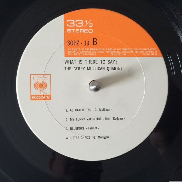 Gerry Mulligan Quartet - What Is There To Say? (Vinyl, LP, Album, Stereo) Very Good Plus (VG+) / Very Good (VG)