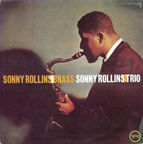 Sonny Rollins - Brass And Trio (Vinyl, LP, Album, Reissue, Stereo) Very Good Plus (VG+) / Good Plus (G+)
