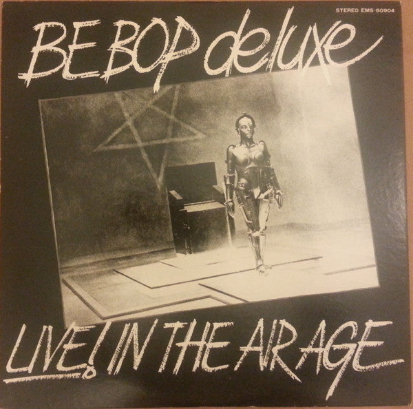 Be Bop Deluxe - Live! In The Air Age (Vinyl, Vinyl, LP, Album, 7", 33 ⅓ RPM, EP) Very Good Plus (VG+) / Very Good (VG)