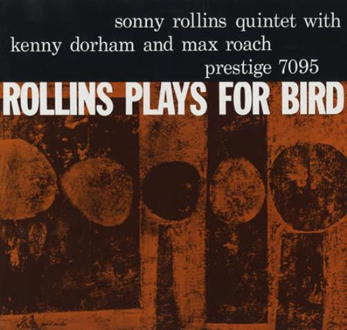 Sonny Rollins Quintet - Rollins Plays For Bird (Vinyl, LP, Album, Reissue, Mono) Very Good Plus (VG+) / Very Good (VG)