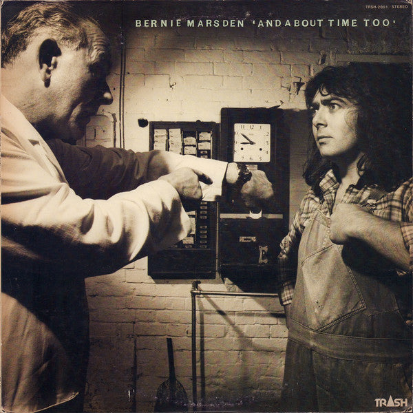 Bernie Marsden - And About Time Too (Vinyl, LP, Album, Stereo)