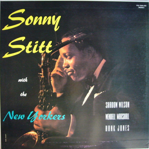 Sonny Stitt - Sonny Stitt With The New Yorkers (Vinyl, LP, Album, Mono, Reissue) Very Good Plus (VG+) / Very Good Plus (VG+)
