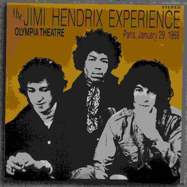 The Jimi Hendrix Experience - Olympia Theatre Paris, January 29, 1968 (Vinyl, LP, Unofficial Release) Good Plus (G+) / Very Good Plus (VG+)