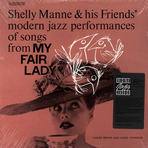 Shelly Manne & His Friends - Modern Jazz Performances Of Songs From My Fair Lady (Vinyl, LP, Album, Stereo, Reissue) Very Good Plus (VG+) / Very Good Plus (VG+)