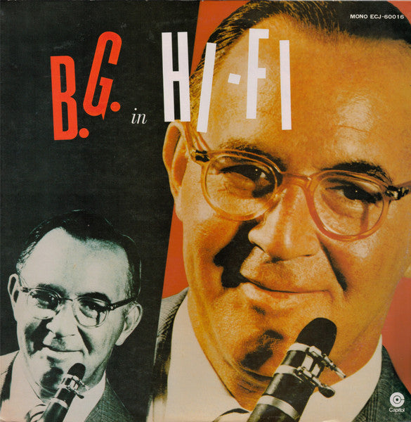 Benny Goodman - B.G. In Hi Fi (Vinyl, LP, Album, Reissue, Mono) Near Mint (NM or M-) / Very Good (VG)