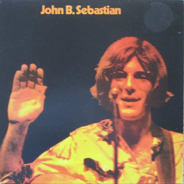 John Sebastian - John B. Sebastian (Vinyl, LP, Album, Reissue) Very Good (VG) / Very Good Plus (VG+)
