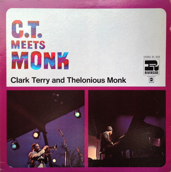 Clark Terry - CT Meets Monk (Vinyl, LP, Album, Reissue, Remastered, Stereo) Good Plus (G+) / Very Good (VG)