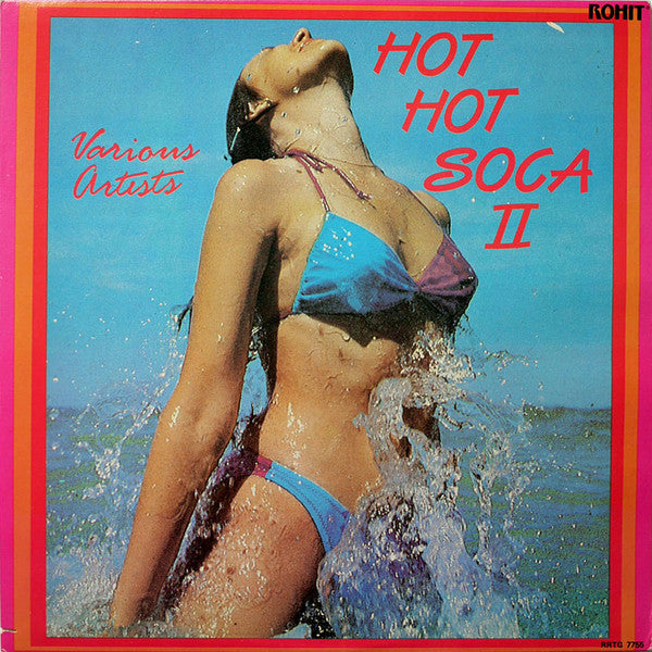 Various - Hot Hot Soca II / Hot Hot Soca 2 (Vinyl, LP, Album) Good Plus (G+) / Very Good Plus (VG+)