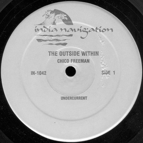 Chico Freeman - The Outside Within (Vinyl, LP, Album) Near Mint (NM or M-) / Very Good Plus (VG+)