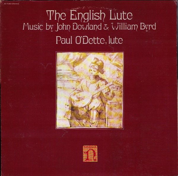 Paul O'Dette - The English Lute, Music By John Dowland & William Byrd (Vinyl, LP, Album, Stereo) Near Mint (NM or M-) / Very Good Plus (VG+)