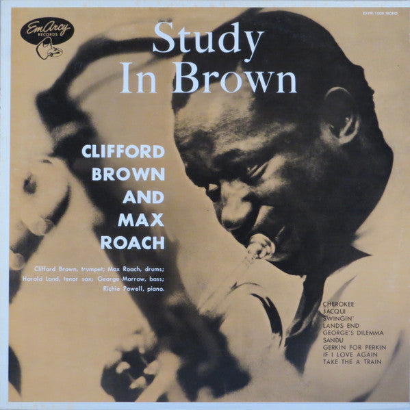 Clifford Brown And Max Roach - Study In Brown (Vinyl, LP, Album, Reissue, Mono) Very Good Plus (VG+) / Very Good Plus (VG+)