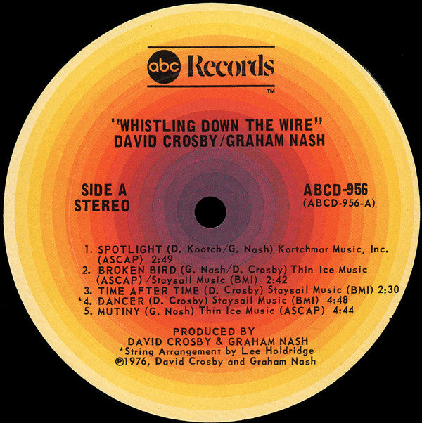 Crosby & Nash - Whistling Down The Wire (Vinyl, LP, Album, Stereo) Very Good Plus (VG+) / Very Good (VG)