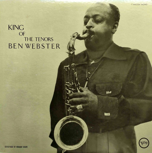 Ben Webster - King Of The Tenors (Vinyl, LP, Album, Reissue, Mono) Very Good Plus (VG+) / Very Good Plus (VG+)